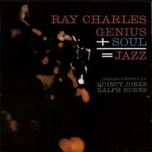 Genius + Soul = Jazz