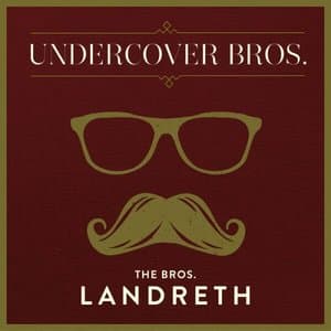Undercover Bros.