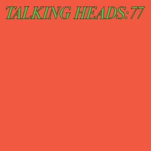 Talking Heads: 77 (2024 Remaster)