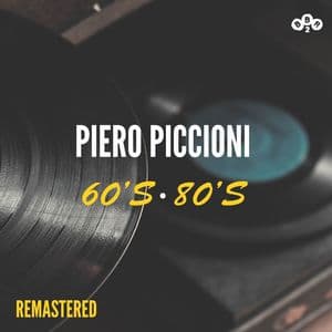 Piero Piccioni 60-80's (Remastered)