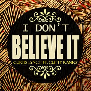 I Don't Believe It – Single