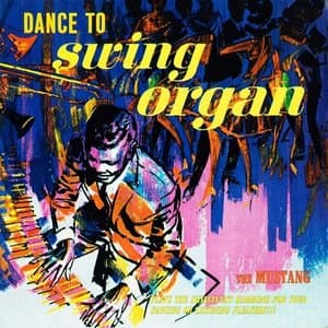 Dance to Swing Organ