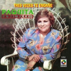 Tres Veces Te Engane