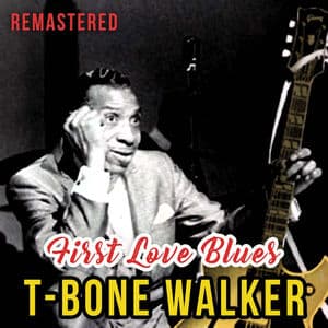 First Love Blues (Remastered)