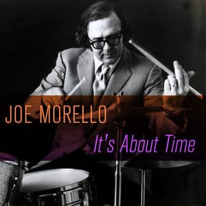 Joe Morello: It's About Time