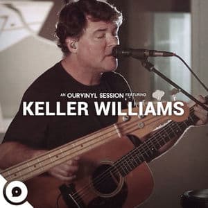 Keller Williams | OurVinyl Sessions