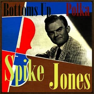 Bottoms Up, Polka