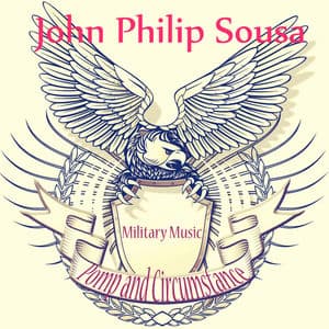 Pomp and Circumstance - Military Music