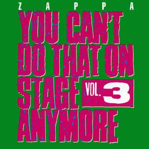 You Can't Do That On Stage Anymore, Vol. 3 (Live)
