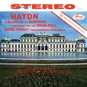 Symphony No. 94 'Surprise', Symphony No. 103 'Drum Roll' (Antal Dorati)