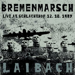 Bremenmarsch (Live,12.10.1987, Schlachthof)