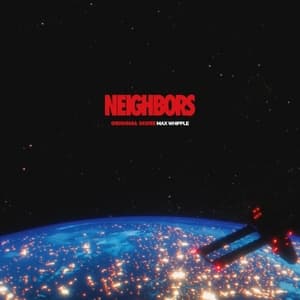 Neighbors (Original Soundtrack)