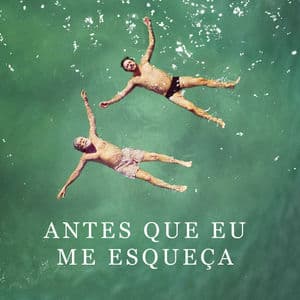 Antes Que Eu Me Esqueça