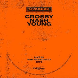 Crosby, Nash, Young: Live in San Francisco