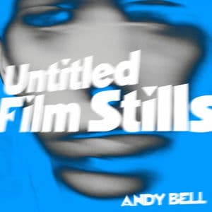 Untitled Film Stills