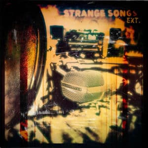 STRANGE SONGS ext.