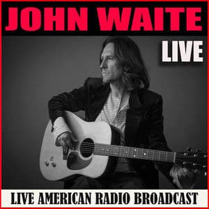 John Waite Live (Live)