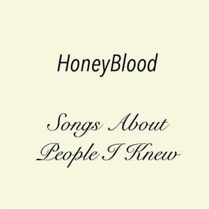Songs About People I Knew