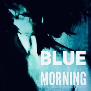 Blue Morning