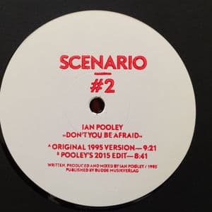 SCENARIO#2 / Don't You Be Afraid