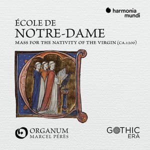 École de Notre-Dame de Paris : Mass for the Nativity of the Virgin