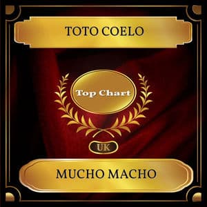 Mucho Macho (UK Chart Top 100 - No. 54)
