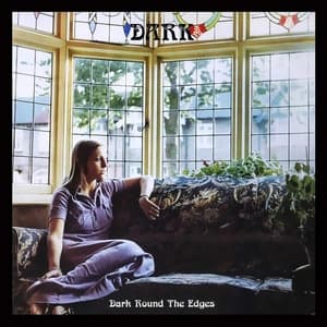 Dark Round the Edges (Remastered)