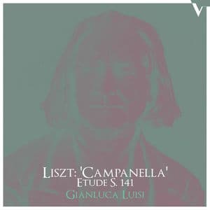 Liszt: La campanella & Grandes études de Paganini
