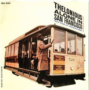 Thelonious Alone In San Francisco