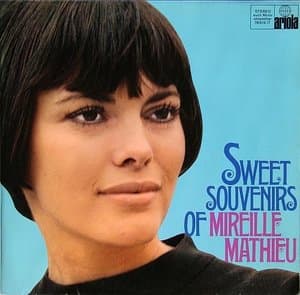 Sweet Souvenirs Of Mireille Mathieu