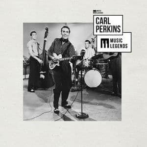Music Legends Carl Perkins : The Rock'n'Roll Pioneer