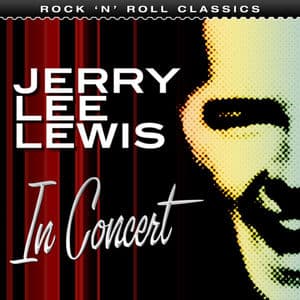 Jerry Lee Lewis in Concert