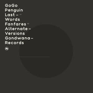 Last Words / Fanfares (Alternate Versions)