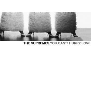 You Can't Hurry Love