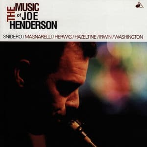 The Music of Joe Henderson