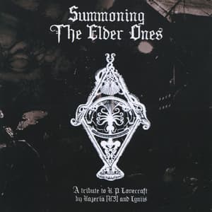Summoning The Elder Ones
