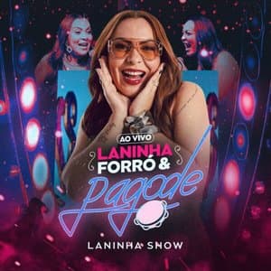Laninha Forro & Pagode (Ao Vivo)