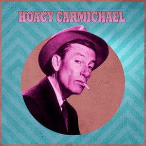 Presenting Hoagy Carmichael