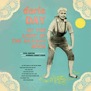 By The Light Of The Silvery Moon (with Paul Weston & His Orchestra & The Norman Luboff Choir)