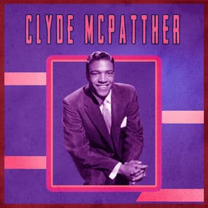 Presenting Clyde McPhatter