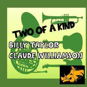 Two of a Kind: Billy Taylor & Claude Williamson
