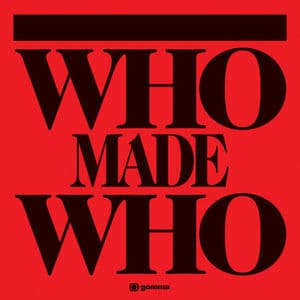 WhoMadeWho