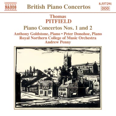 Pitfield: Piano Concertos Nos. 1 and 2 / Xylophone Sonata