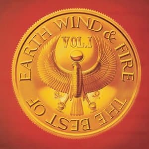 The Best Of Earth, Wind & Fire, Vol. 1