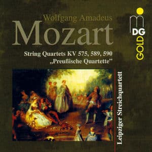 Mozart: String Quartets, K. 575, K. 589 & K. 590