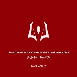 INHUMAN MAKYO SHINJUKU SHOWDOWN: JUJUTSU KAISEN Album
