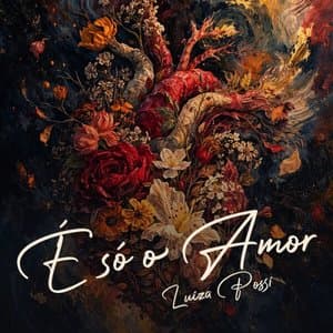 E So o Amor