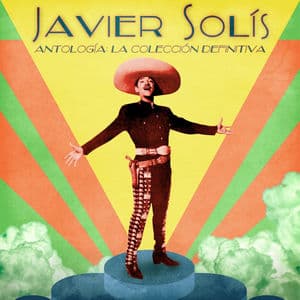 Antología: La Colección Definitiva (Remastered)