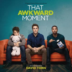 That Awkward Moment (Original Motion Picture Soundtrack)