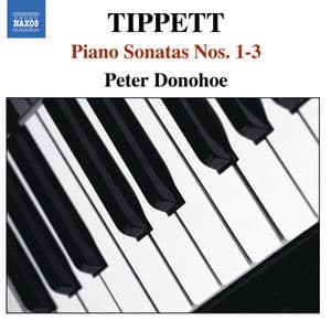 Tippett: Piano Sonatas Nos. 1-3